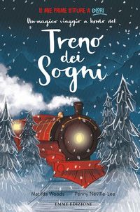 Produktbild: Un magico viaggio a bordo del treno dei sogni