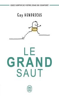 Produktbild: Le grand saut : osez sortir de votre zone de confort
