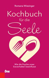 Produktbild: Kochbuch f&uuml;r die Seele
