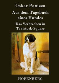 Produktbild: Aus dem Tagebuch eines Hundes / Das Verbrechen in Tavistock-Square