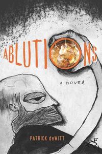 Produktbild: Ablutions: Notes for a Novel