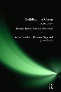 Produktbild: Danaher, K: Building the Green Economy