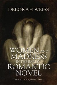 Produktbild: Women and madness in the early Romantic novel