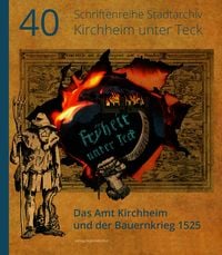 Produktbild: Fryheit unter Teck! &ndash; Das Amt Kirchheim und der Bauernkrieg 1525