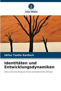 Produktbild: Identit&auml;ten und Entwicklungsdynamiken