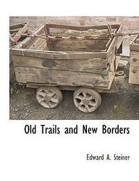 Produktbild: Old Trails & New Borders