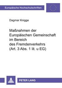 Produktbild: Ma&szlig;nahmen der Europ&auml;ischen Gemeinschaft im Bereich des Fremdenverkehrs (Art. 3 Abs. 1 lit. u EG)