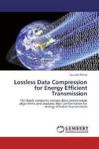 Produktbild: Mittal, S: Lossless Data Compression for Energy Efficient Tr