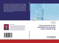 Produktbild: Enhancement of the dissolution of a poorly water soluble drug