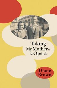 Produktbild: Brown, D: Taking My Mother to the Opera