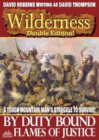 Produktbild: Wilderness Double Edition 21: By Duty Bound / Flames of Justice