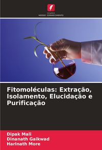 Produktbild: Fitomol&eacute;culas: Extra&ccedil;&atilde;o, Isolamento, Elucida&ccedil;&atilde;o e Purifica&ccedil;&atilde;o
