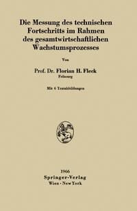 Produktbild: Die Messung des technischen Fortschritts im Rahmen des gesamtwirtschaftlichen Wachstumsprozesses