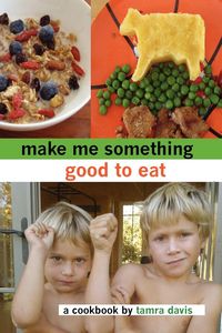 Produktbild: Make Me Something Good To Eat