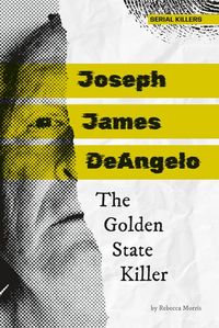 Produktbild: Joseph James Deangelo: The Golden State Killer