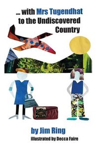 Produktbild: With Mrs Tugendhat to the Undiscovered Country