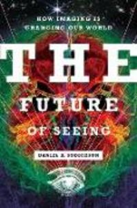 Produktbild: The Future of Seeing