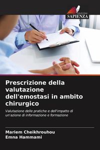 Produktbild: Prescrizione della valutazione dell'emostasi in ambito chirurgico