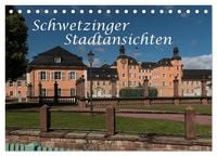 Produktbild: Schwetzinger Stadtansichten (Tischkalender 2026 DIN A5 quer), CALVENDO Monatskalender