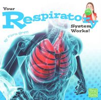 Produktbild: Brett, F: Your Respiratory System Works!
