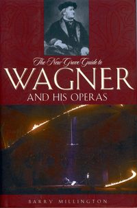 Produktbild: The New Grove Guide to Wagner and His Operas
