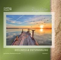 Bild vom Artikel Wellness & Entspannung. Vol.1, 1 Audio-CD vom Autor Ronny Matthes