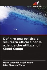 Produktbild: Definire una politica di sicurezza efficace per le aziende che utilizzano il Cloud Compt