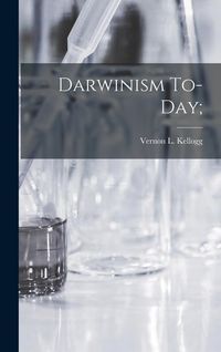 Produktbild: Darwinism To-Day;