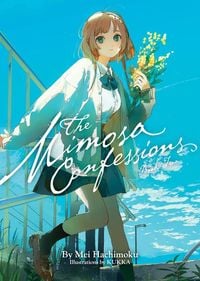 Produktbild: The Mimosa Confessions (Light Novel) Vol. 2