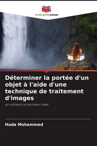 Produktbild: D&eacute;terminer la port&eacute;e d'un objet &agrave; l'aide d'une technique de traitement d'images