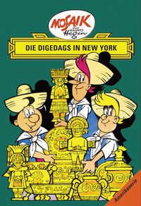 Produktbild: Mosaik. Amerika-Serie: Die Digedags in New York, Bd. 15