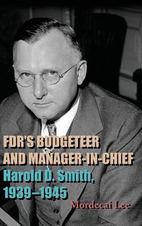 Produktbild: FDR's Budgeteer and Manager-in-Chief