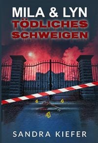 Produktbild: Mila & Lyn T&ouml;dliches Schweigen