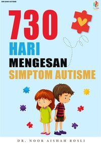 Produktbild: 730 Hari Mengesan Simptom Autisme (Autism Diaries, #2)
