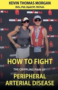 Produktbild: How to Fight The Crippling Pain of Peripheral Arterial Disease