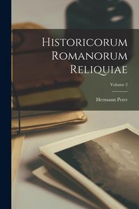 Produktbild: Historicorum Romanorum Reliquiae; Volume 2
