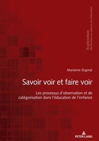 Produktbild: &laquo;Savoir voir et faire voir &raquo;