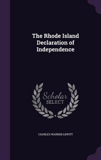 Produktbild: The Rhode Island Declaration of Independence