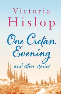 Produktbild: One Cretan Evening and Other Stories
