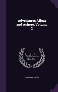 Produktbild: Adventures Afloat and Ashore, Volume 2