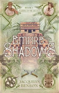 Produktbild: Empire of Shadows (Raiders of the Arcana, #1)