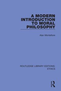 Bild vom Artikel Modern Introduction to Moral Philosophy vom Autor Alan (Balliol College, Oxford, Uk) Montefiore