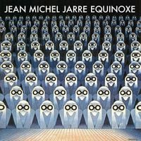 Bild vom Artikel Equinoxe vom Autor Jean Michel Jarre