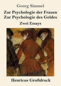 Produktbild: Zur Psychologie der Frauen / Zur Psychologie des Geldes (Gro&szlig;druck)