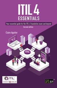 Produktbild: ITIL(R) 4 Essentials: Your essential guide for the ITIL 4 Foundation exam and beyond, second edition