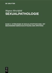 Produktbild: St&ouml;rungen im Sexualstoffwechsel mit besonderer Ber&uuml;cksichtigung der Impotenz