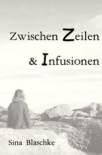 Produktbild: Zwischen Zeilen und Infusionen