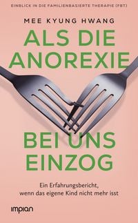 Produktbild: Als die Anorexie bei uns einzog