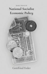 Produktbild: Basic Ideas of National Socialist Economic Policy