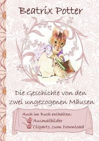 Produktbild: Die Geschichte von den zwei ungezogenen M&auml;usen (inklusive Ausmalbilder und Cliparts zum Download)